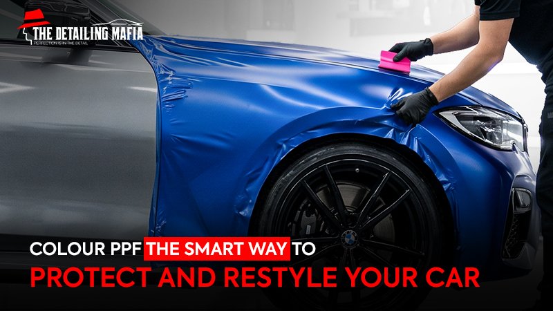 Why Colour PPF Is the Smartest Way to Restyle Your Car 