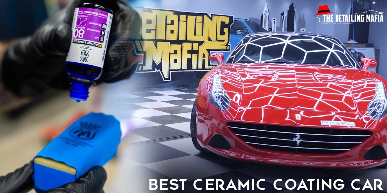 5 Benefits Of Ceramic Coating For Your Vehicle - The Detailing Mafia